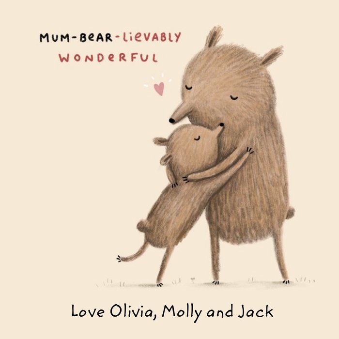 Personalised Mum-Bear-Lievably Wonderful Mother's Day Card
