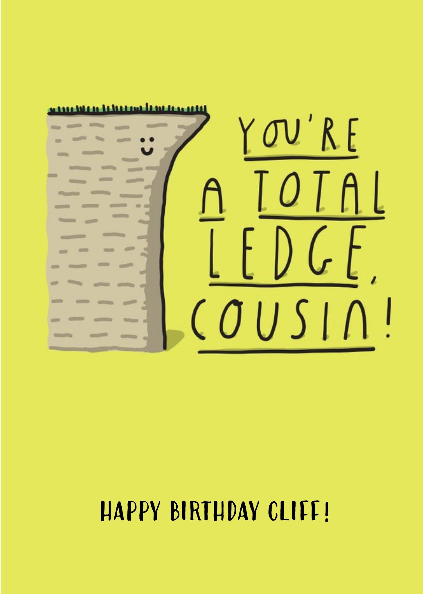 Moonpig You're A Total Ledge Cousin Funny Birthday Card, Large