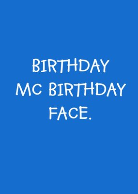 Birthday McBirthday Face Card