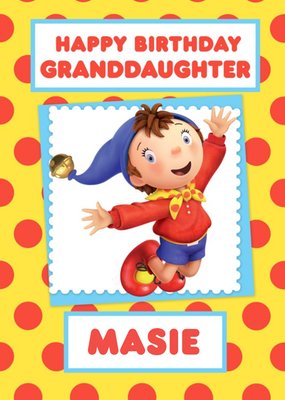 Noddy Personalised Granddaughter Birthday Card