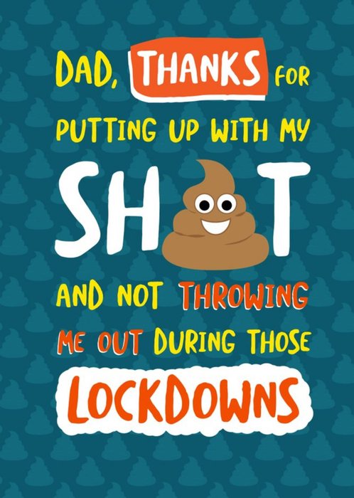 Dad Thanks For Putting Up With My Poo Card