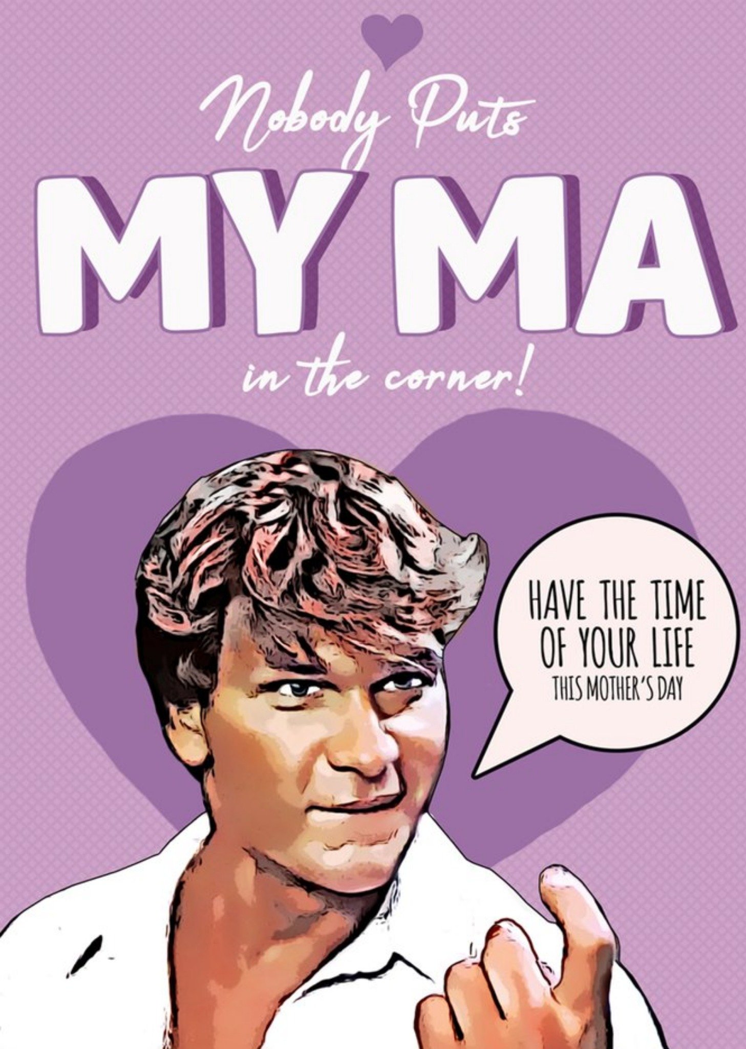 Retro Illustration Of Johny From The Eighties Classic Romantic Movie Funny Mother's Day Card Ecard