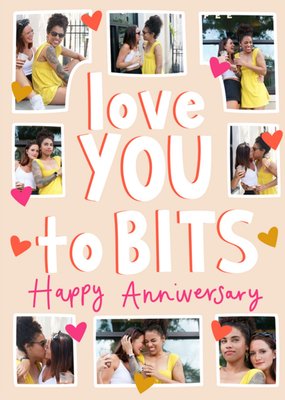 Love You To Bits Anniversary Photo Upload Card