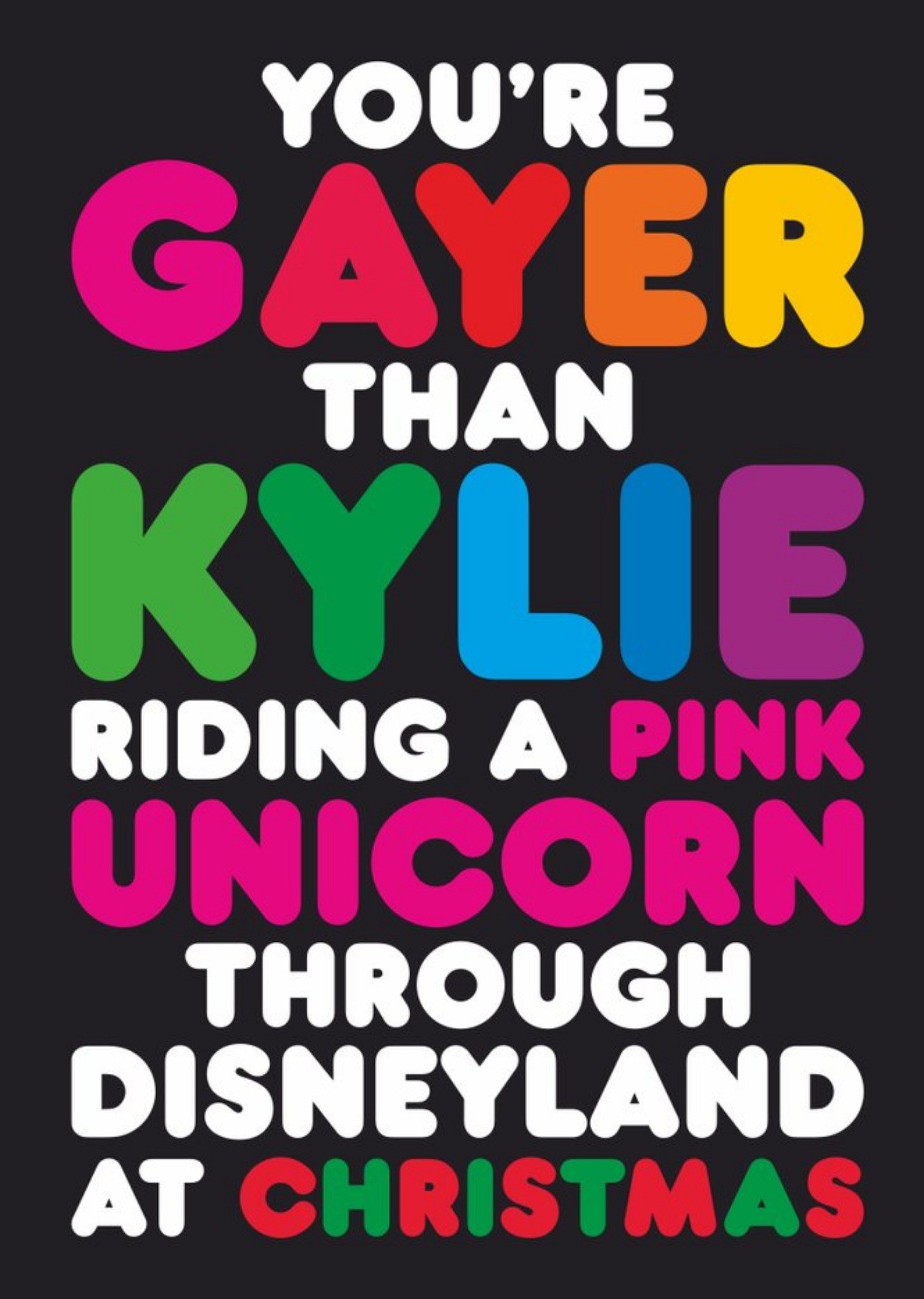 Moonpig You're Gayer Than Kylie Riding A Pink Unicorn Card Ecard