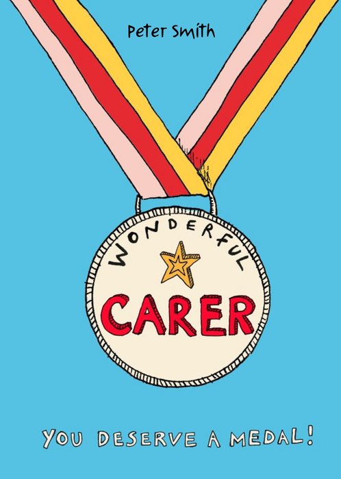 Wonderful Carer you Deserve A Medal Just a Note Card