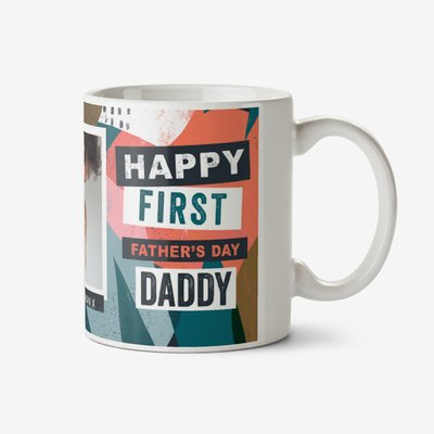 Happy First Father's Day Daddy Photo Upload Mug