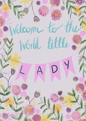Illustrated Welcome To The World Little Lady Card