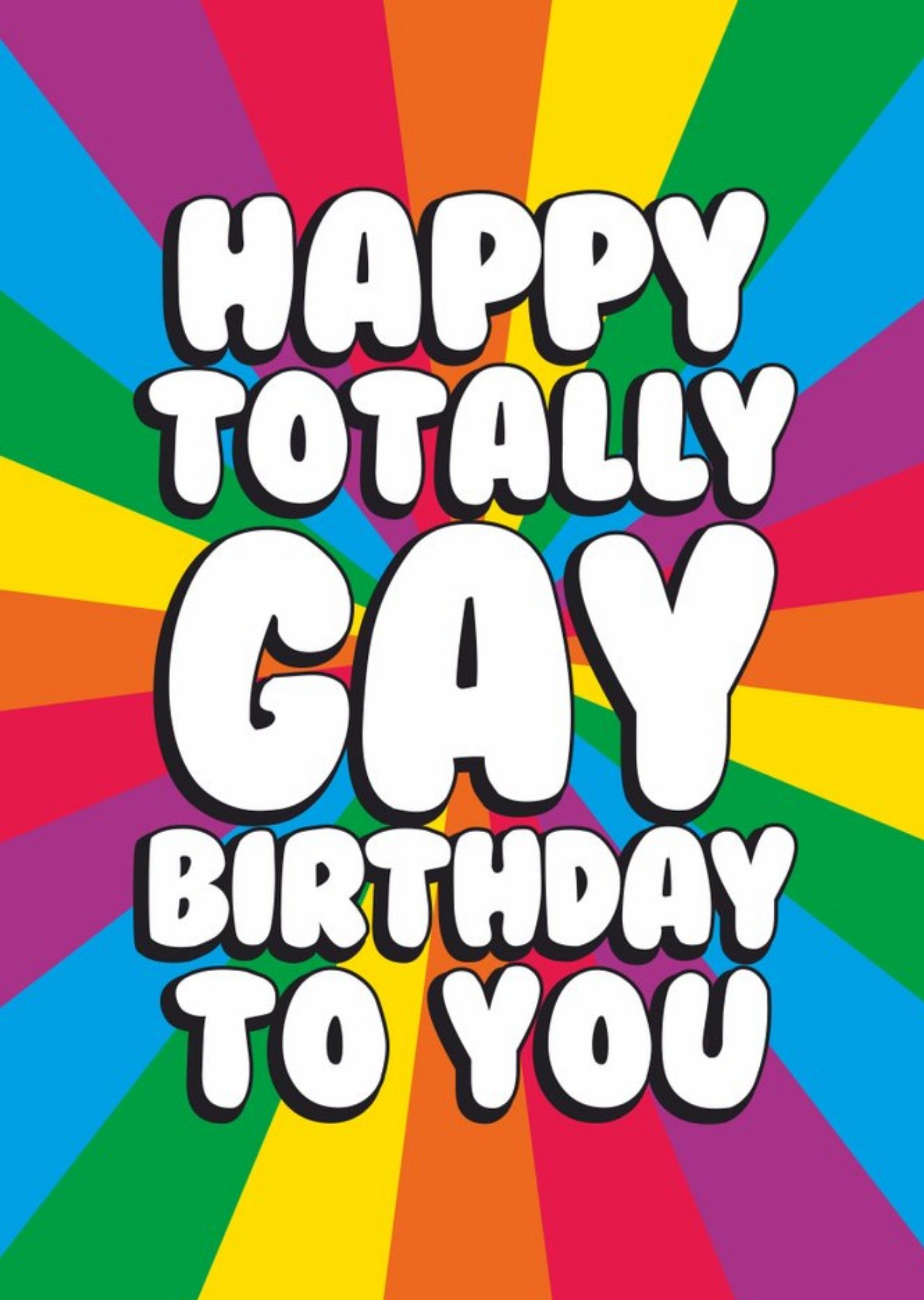 Moonpig Happy Totally Gay Birthday To You Birthday Card, Large