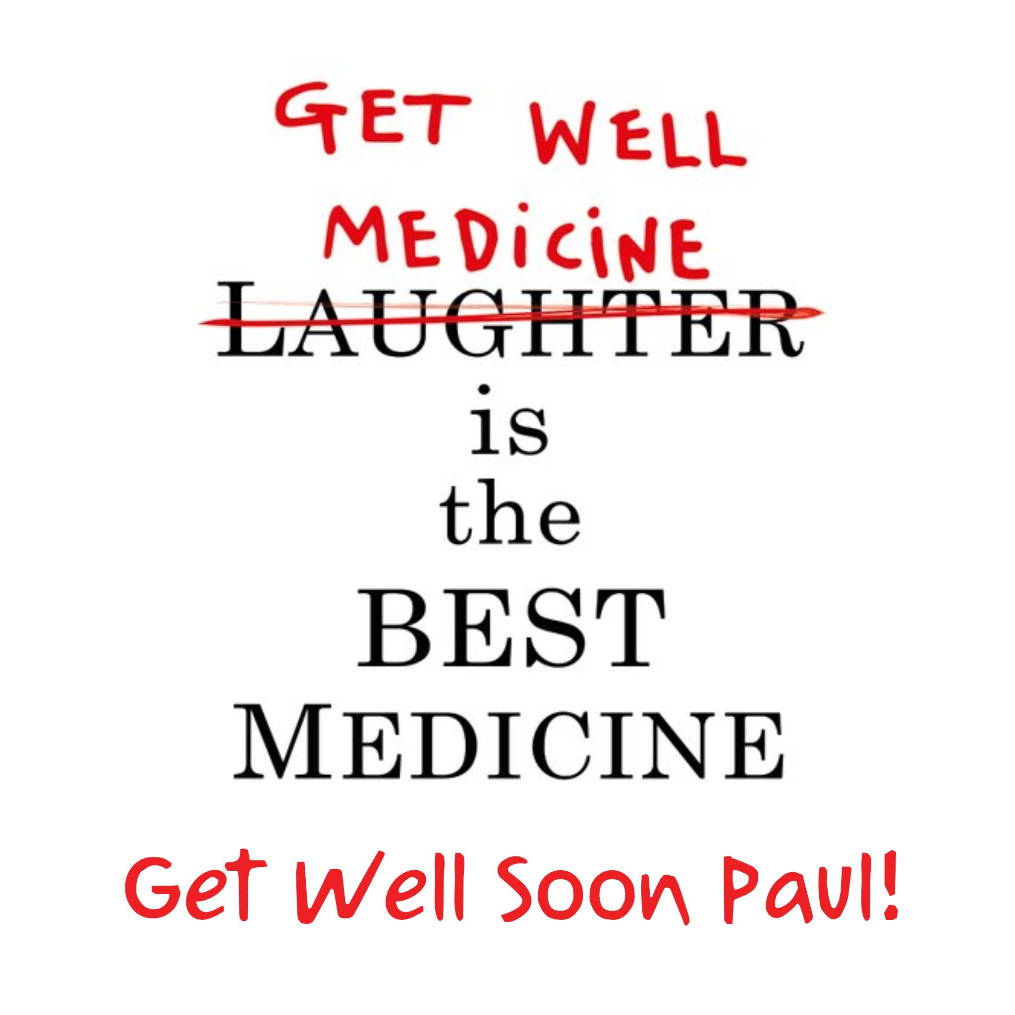 Moonpig Get Well Best Medicine Personalised Card, Square