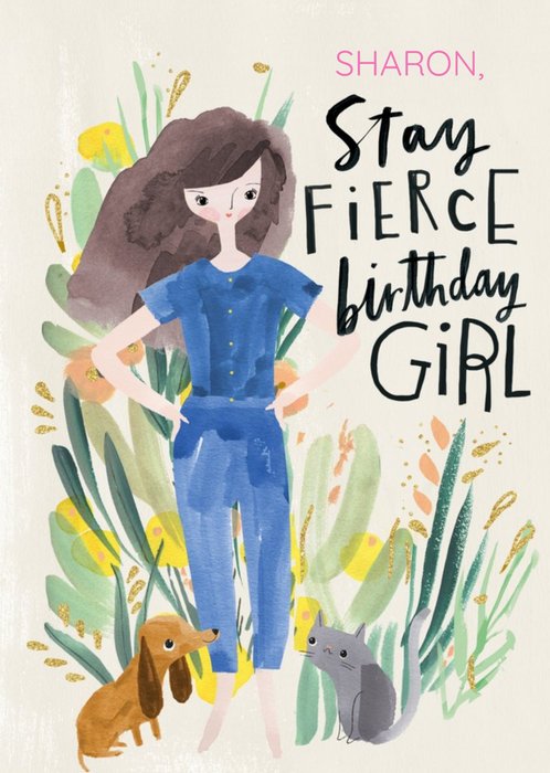 Birthday Card - Stay Fierce Birthday Girl