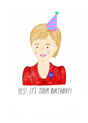 Yes Its Your Birthday Card