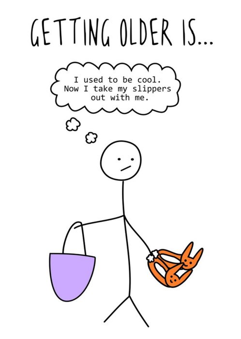 Hurrah For Gin Getting Older Is Taking Your Slippers Out With You Birthday Card