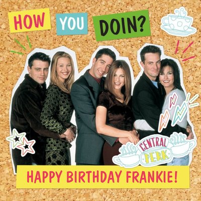 Friends TV Birthday Card - HOW YOU DOIN?