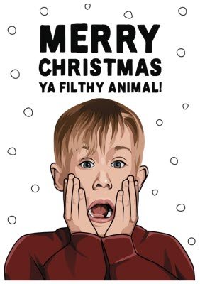 Merry Christmas Ya Filthy Animal Funny Spoof Tshirt