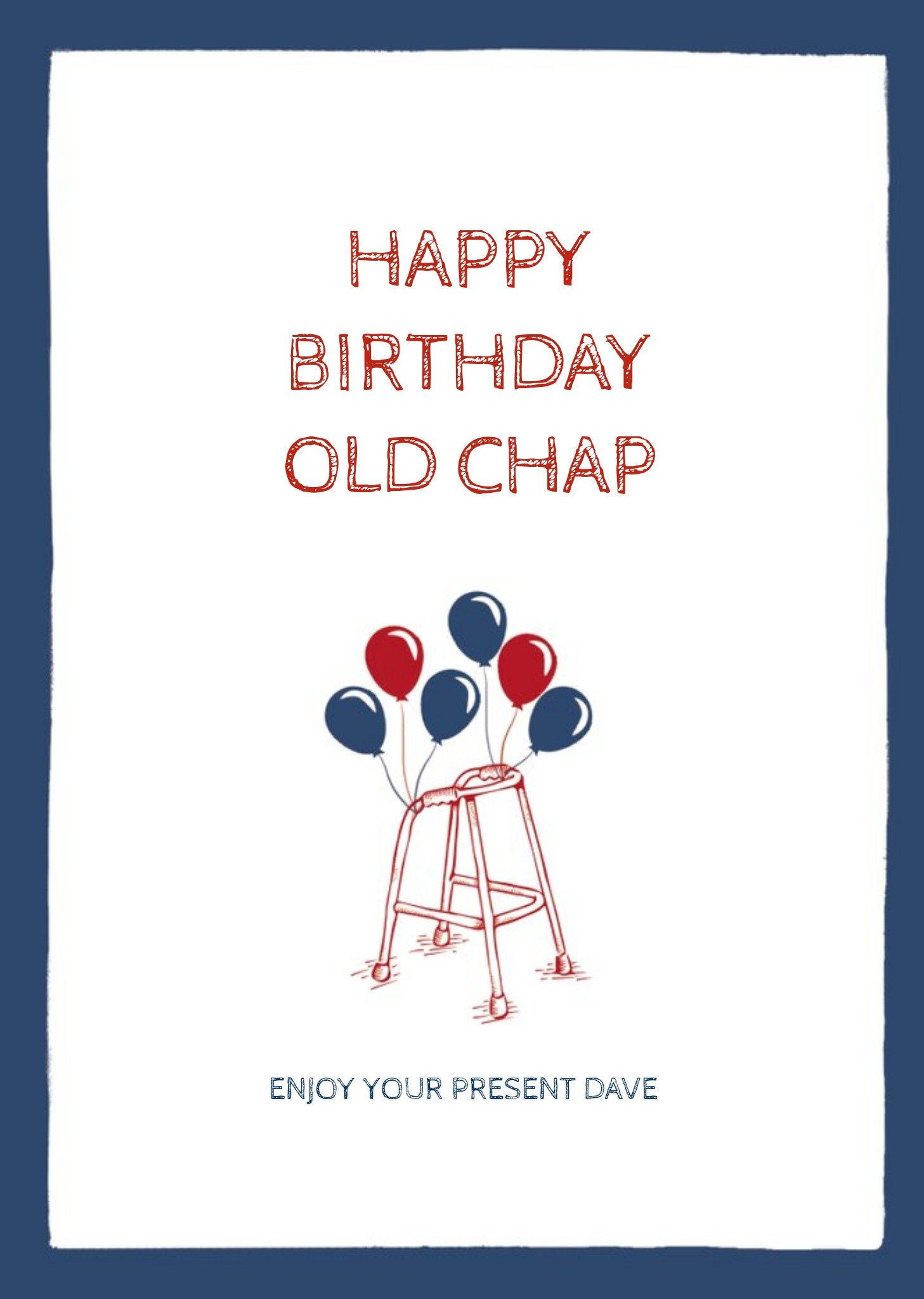 Birthday Card - Walking Frame - Birthday Balloons - Old Chap Ecard