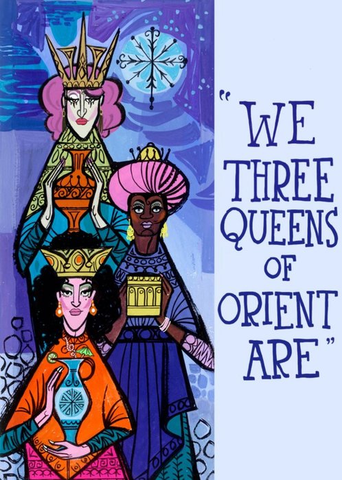 We three queens of orient are Christmas Card - drag queens - Humour