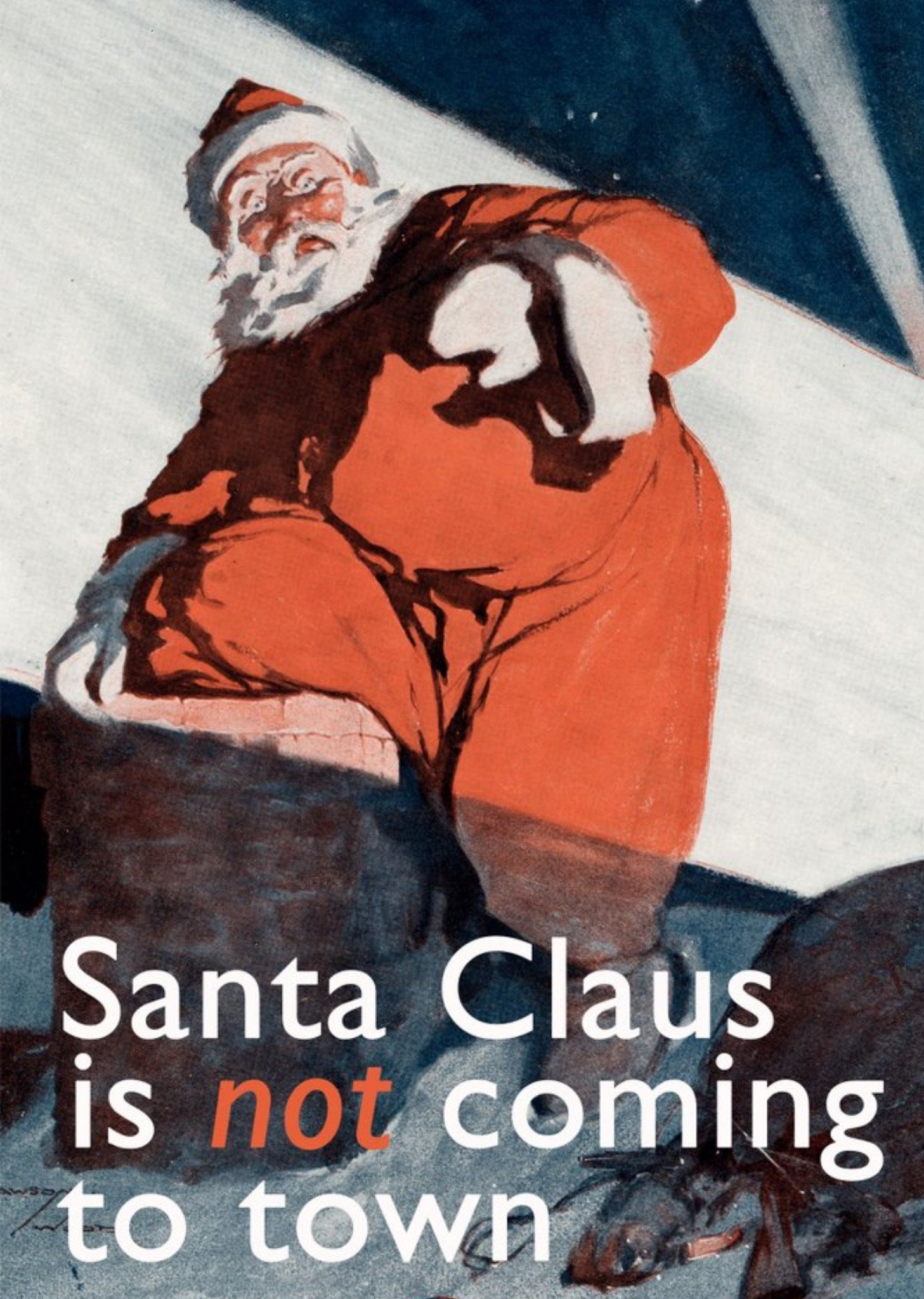 Moonpig Santa Is Not Coming To Town Funny Christmas Card, Large