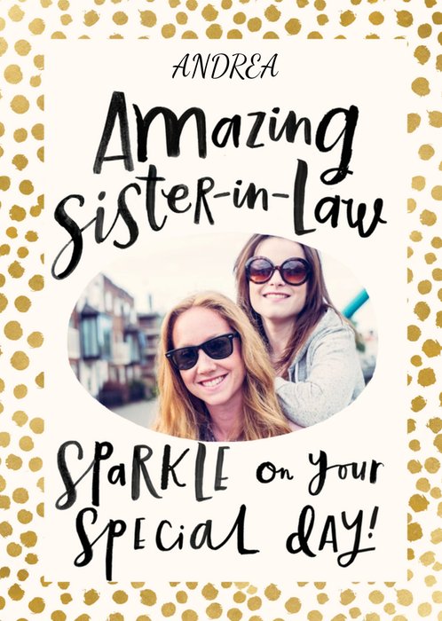 Photo Upload Amazing Sister-in-Law Birthday Card  