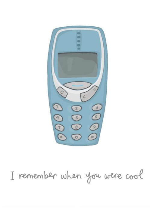 I Remember When You Were Cool Old Phone Card