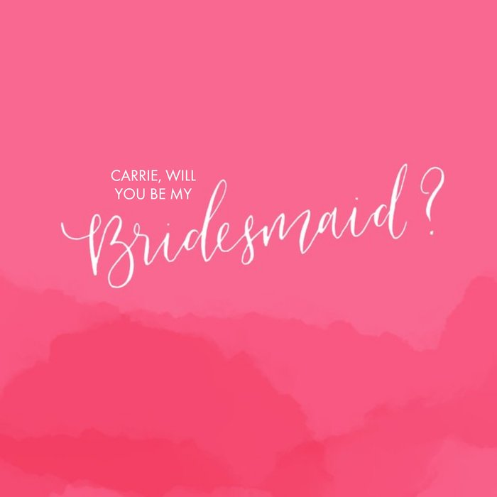 Fuchsia Hills Personalised Will You Be My Bridesmaid Card