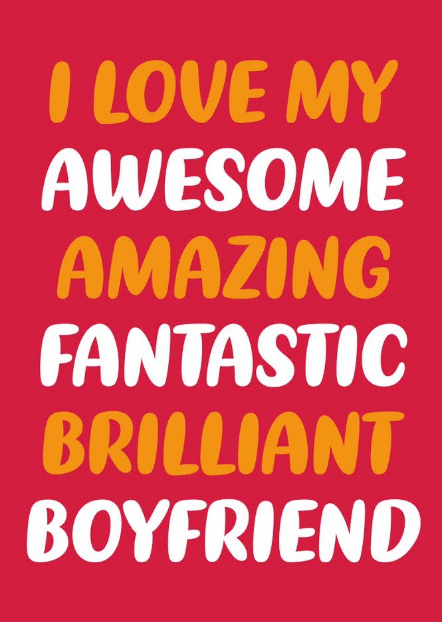 Awesome Amazing Brilliant Boyfriend Card Ecard