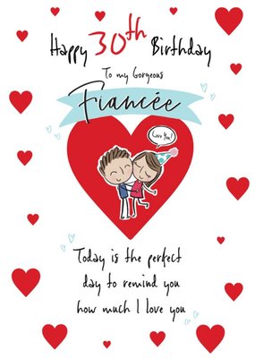 Clintons 30th Milestone For Her Hearts Love Fiancee Birthday Card