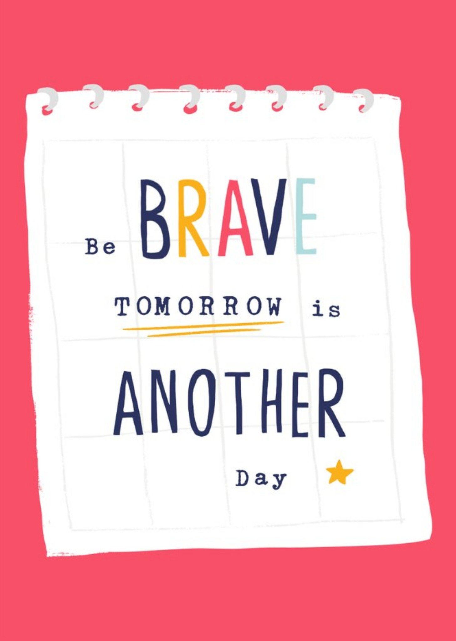 Moonpig Be Brave Tomorrow Is Another Day Thinking You Empathy Postcard