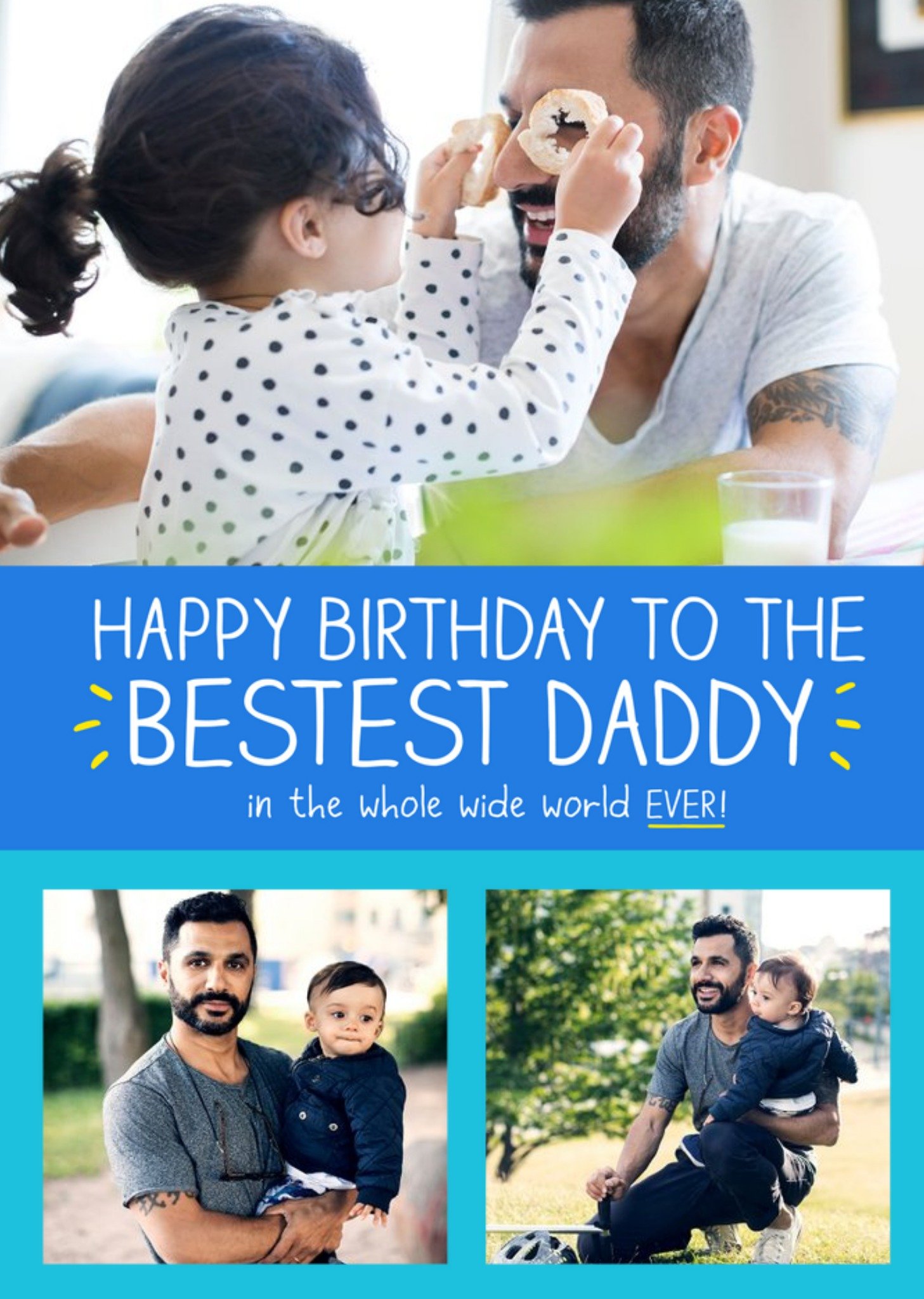 Moonpig Happy Birthday To The Bestest Daddy In The Whole Wide World Ever - Photo Upload Postcard