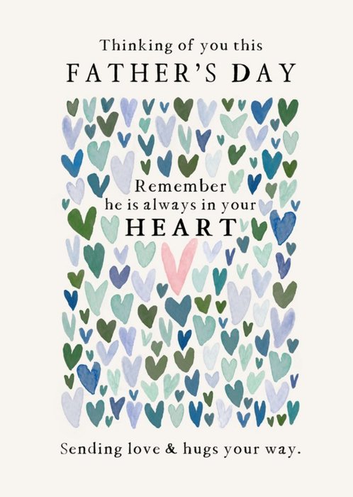Sentimental Message With Hand-Painted Hearts Thinking Of You Father's Day Card
