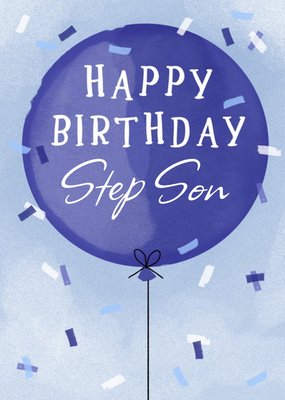 Okey Dokey Illustrated Balloon Happy Birthday Step Son Birthday Card
