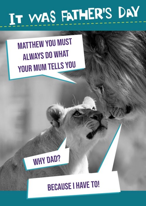 We Both Gotta Do What Mum Tells Us Funny Father's Day Card