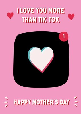 Cute Funny I Love You More Than TikTok Mother's Day Card