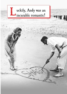 An Incurable Romantic Funny Beach Card