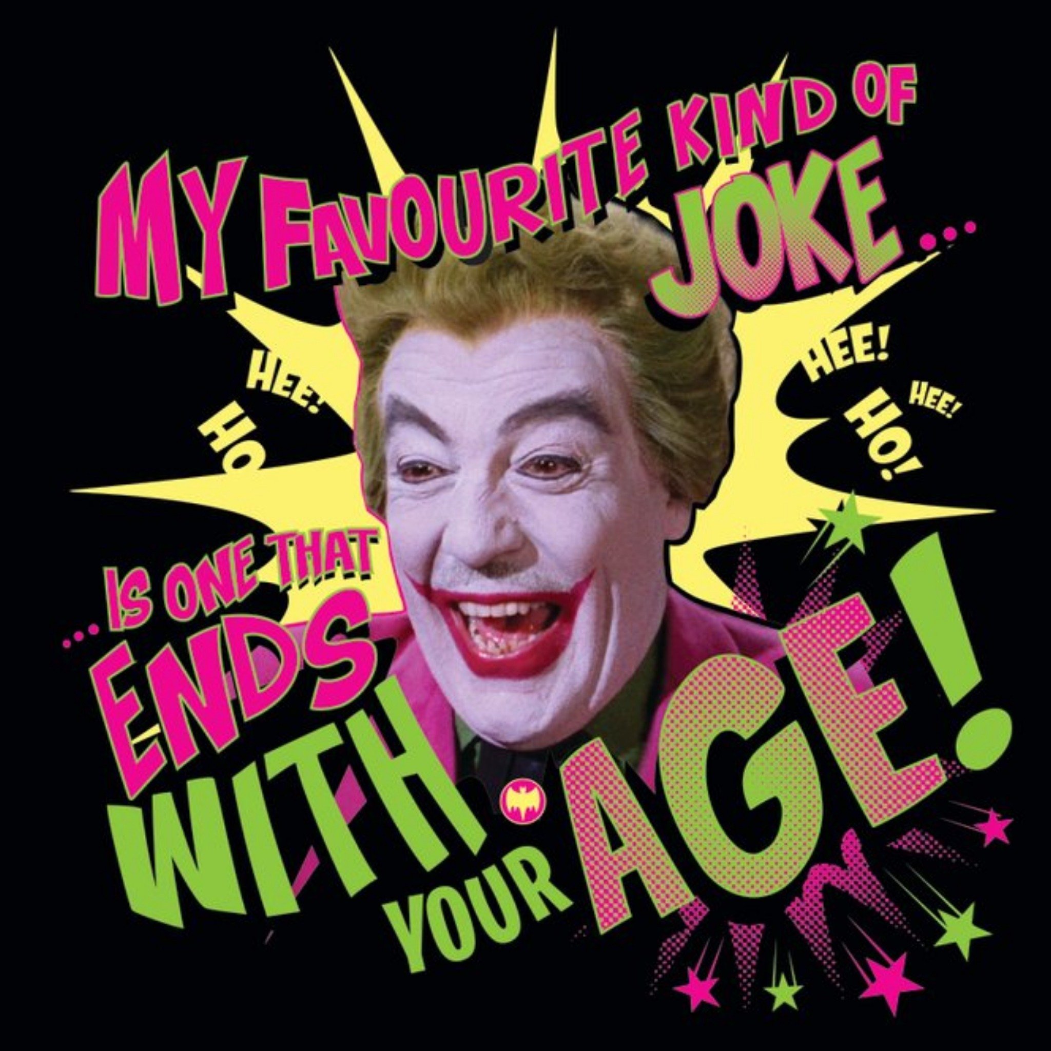 Batman My Favourite Kind Of Joke.. Is One That Ends With Your Age - The Joker, Large Card