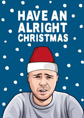 Have An Alright Christmas Card