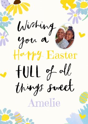 Handwritten Typography Surrounded By Colourful Flowers Happy Easter Photo Upload Card