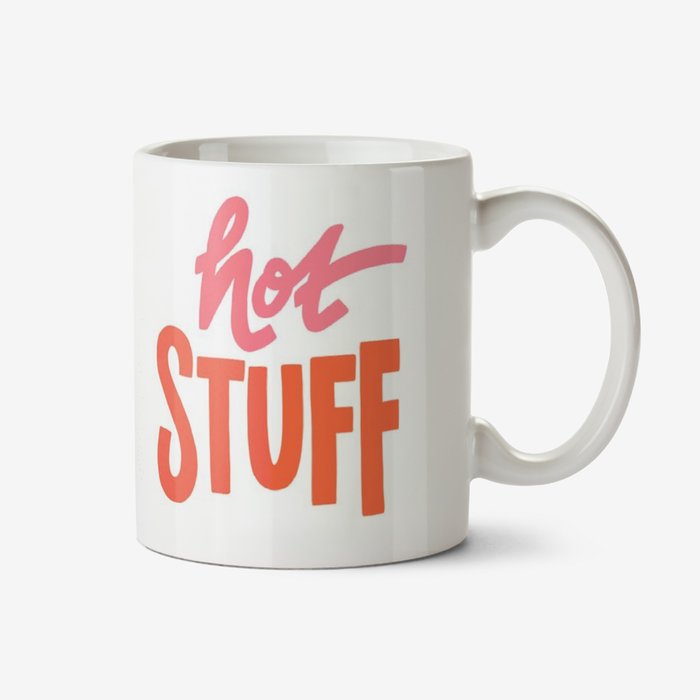 Hot Stuff Typographic Birthday Mug