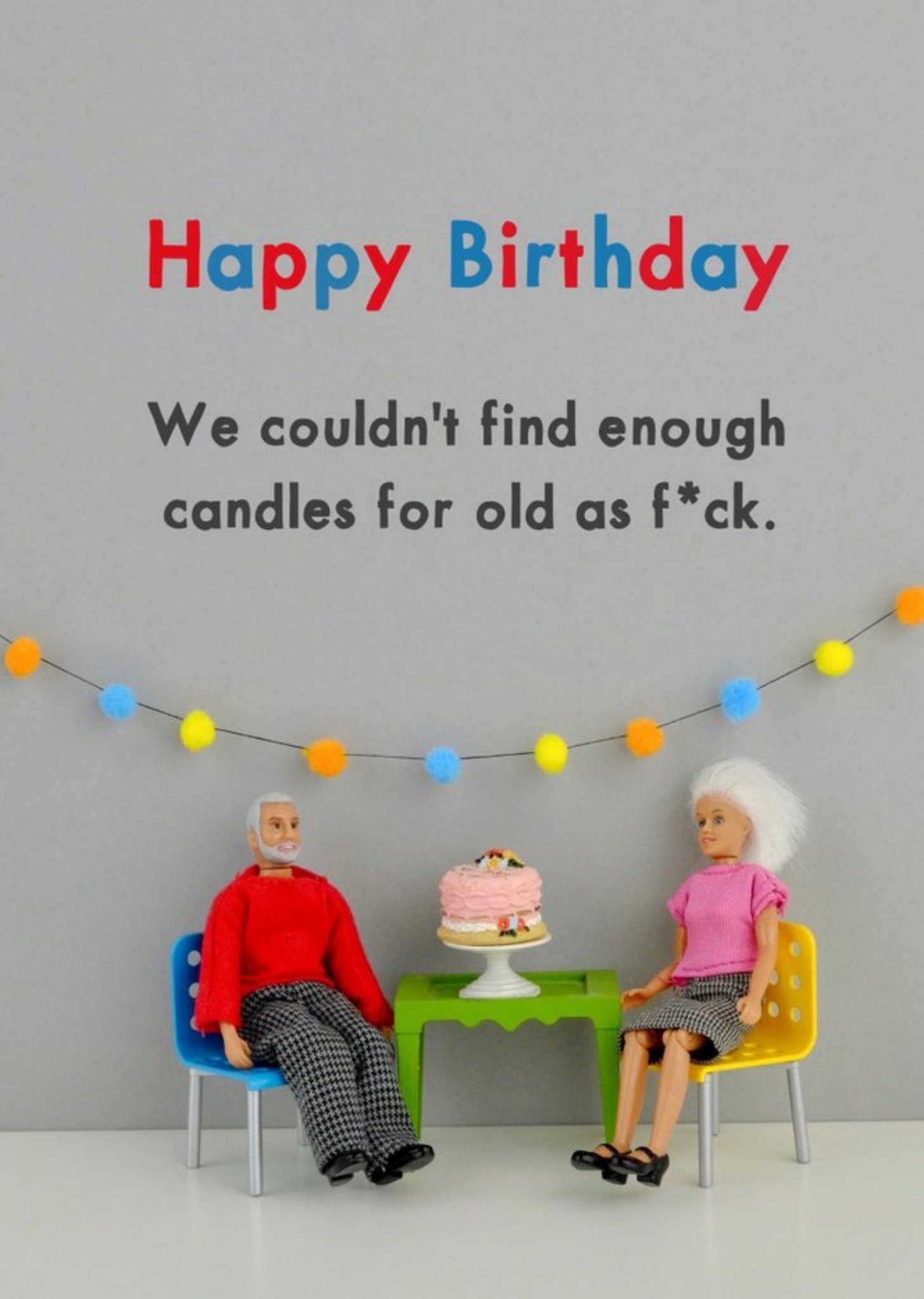 Bold And Bright Funny Dolls We Couldn't Find Enough Candles Birthday Card