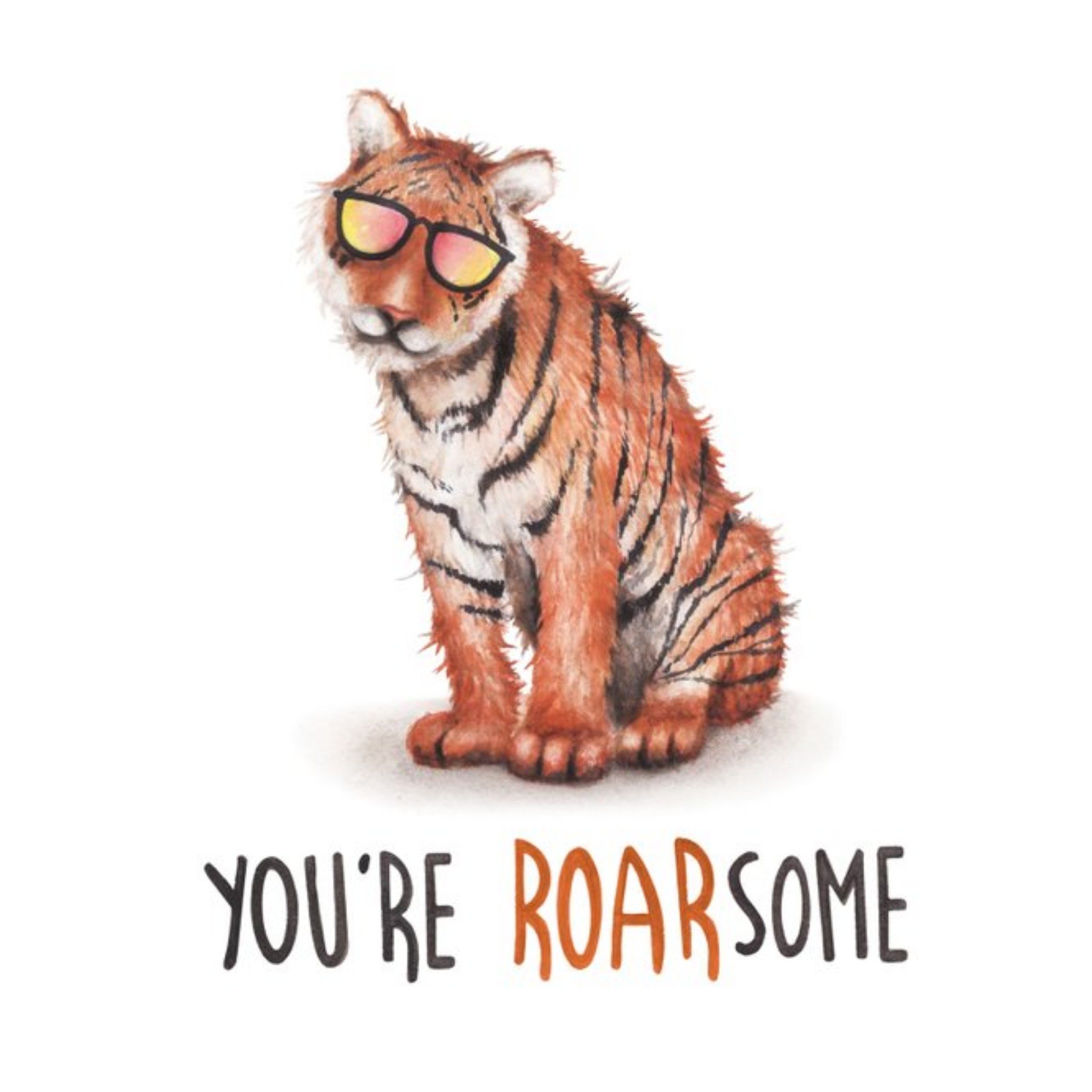 Tiger You Are Roarsome Card, Square