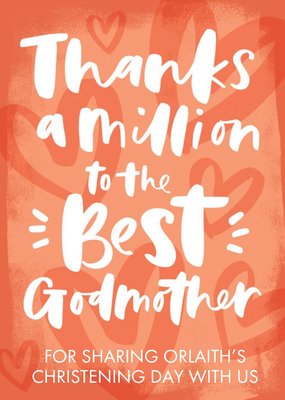 Handwritten Typography On An Orange Background With Hearts Godmother's Christening Day Card