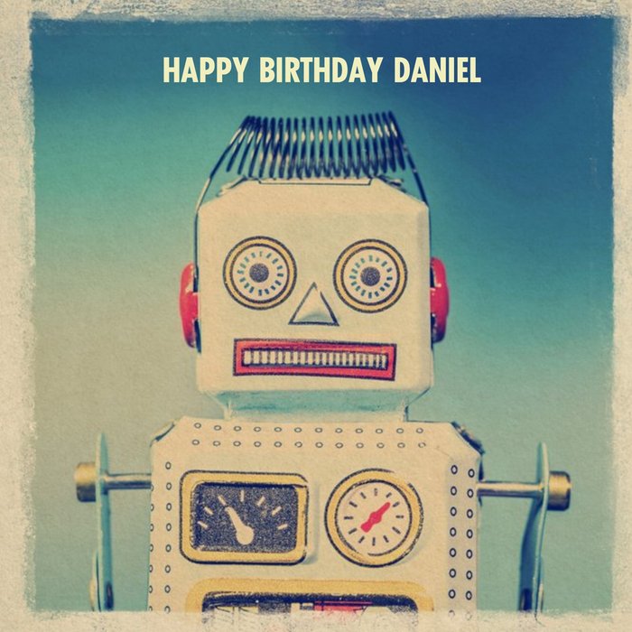 Crazed Eyes Robot Personalised Birthday Card
