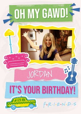 Oh My Gawd Funny Friends Quote Birthday Card