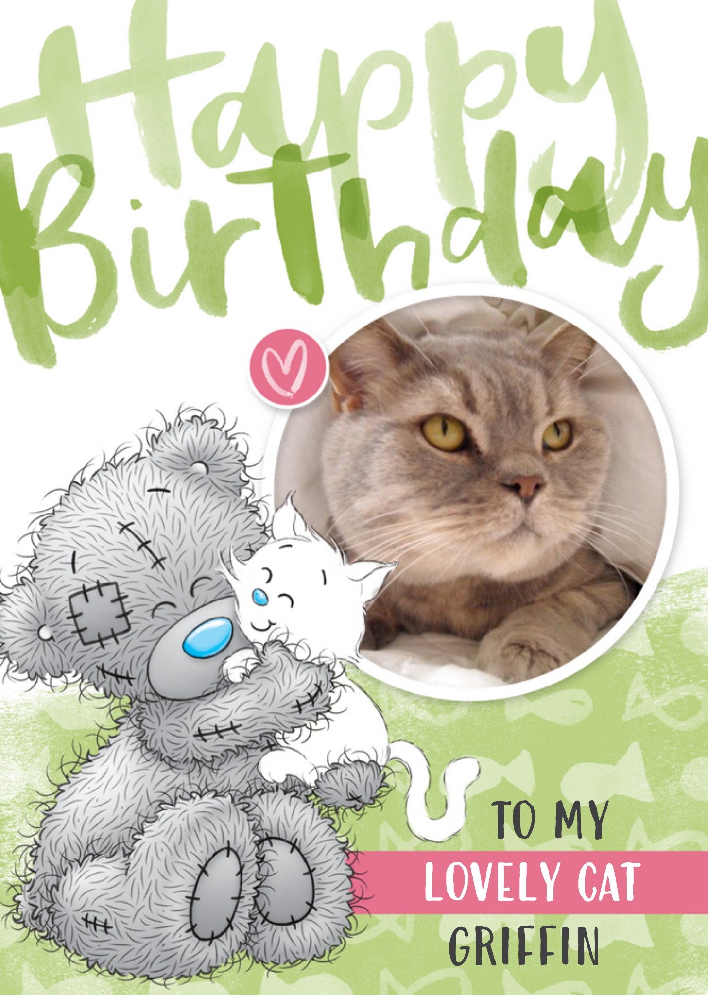 Me To You Tatty Teddy Happy Birthday To My Cat Card Ecard