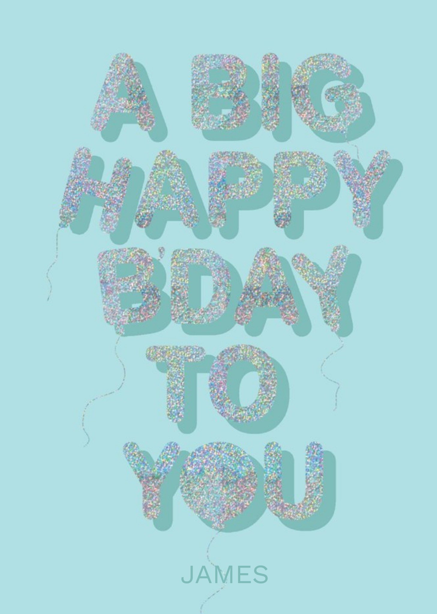 Glittery Balloon Typography On A Blue Background Birthday Card Ecard