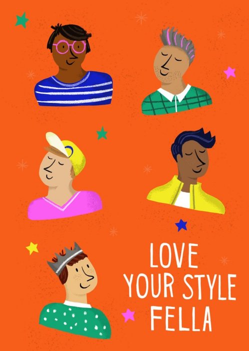 Sinead Hanley Illustrated Diverse Men Love Your Style Fella Card