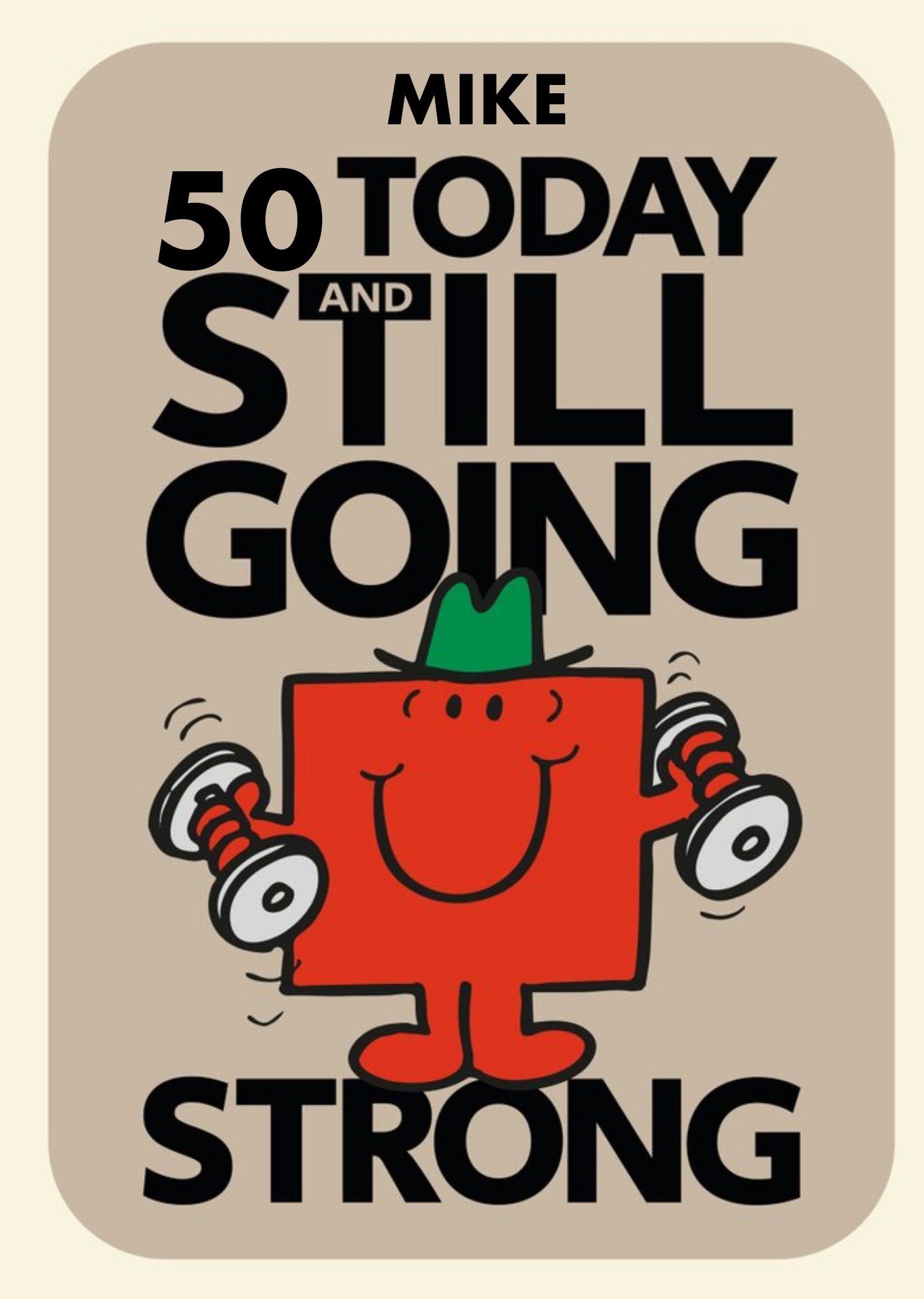 Other Mr Men 50 Today And Still Going Strong Mr Strong Birthday Card Ecard