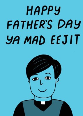 Megan McMahon Illustrated Funny Father's Day Father Ted Priest Card