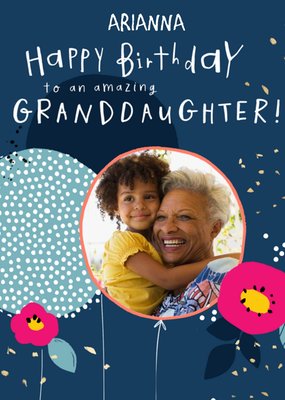 Photo Upload Balloons Granddaughter Birthday Card