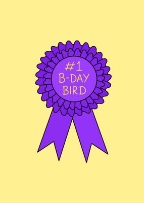Susan McGing No.1 B-Day Bird Rosette Birthday Card