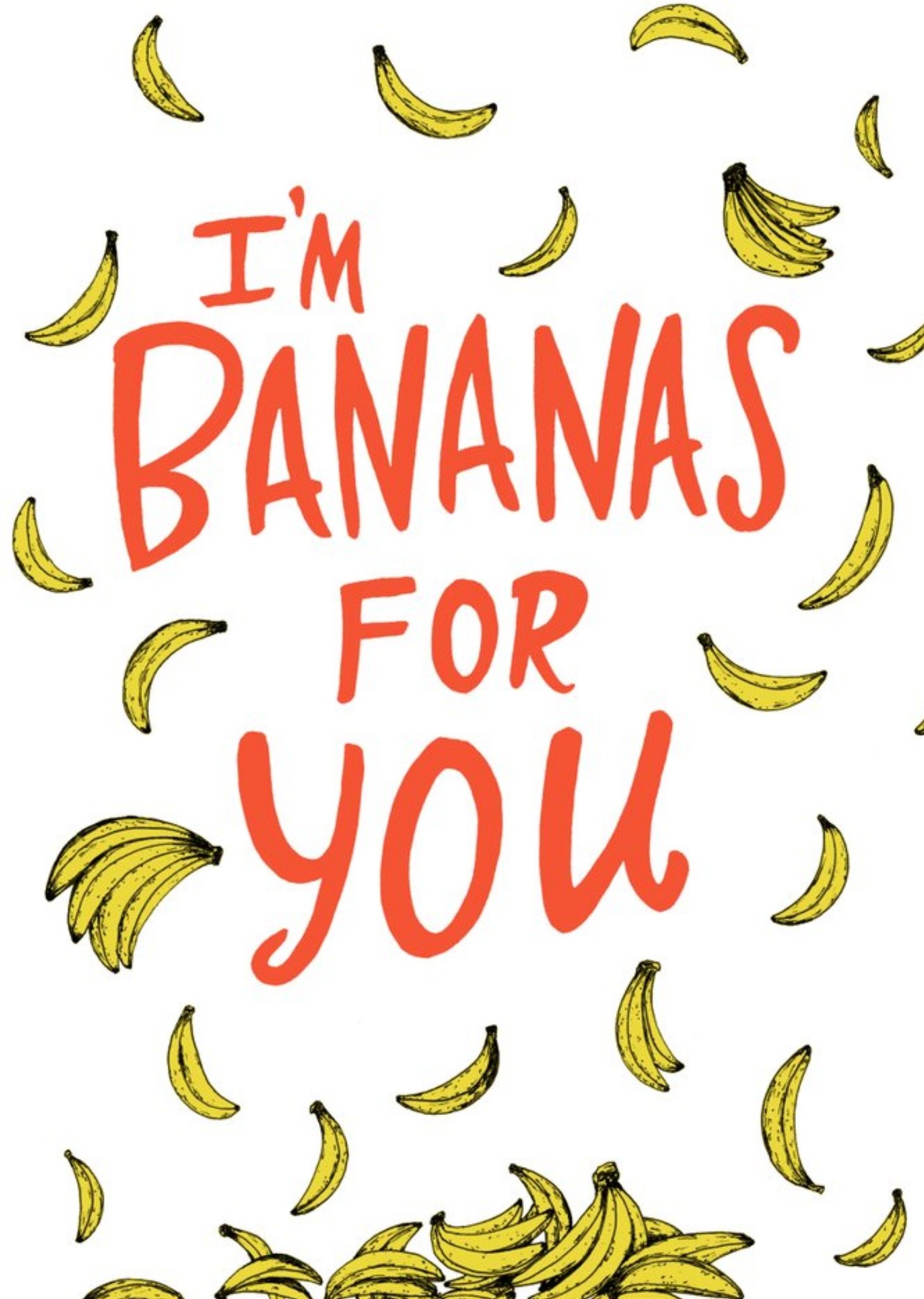 Im Bananas For You Typographic Card Ecard